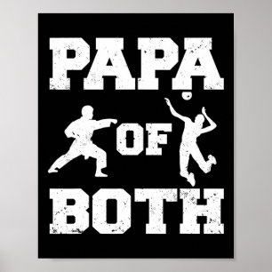 Papa Of Both Funny Volleyll And Karate Papa Poster