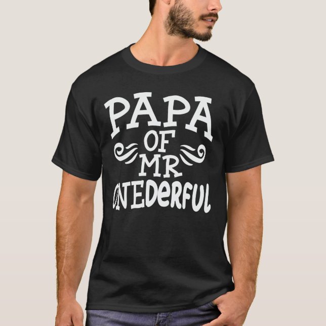 Papa of Mr Onederful 1st Birthday Party Matching F T-Shirt (Front)