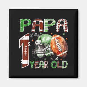 Papa Of The 1 Year Old Football Lover 1st Birthday Magnet