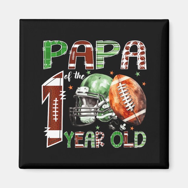 Papa Of The 1 Year Old Football Lover 1st Birthday Magnet (Front)