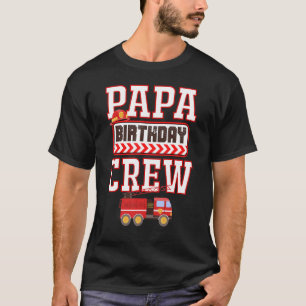 Papa of the Birthday Boy Fire Truck Fireman Hostin T-Shirt