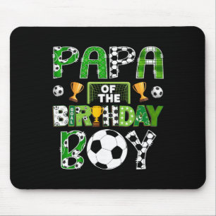 Papa Of The Birthday Boy Soccer Player Game Day  Mouse Pad