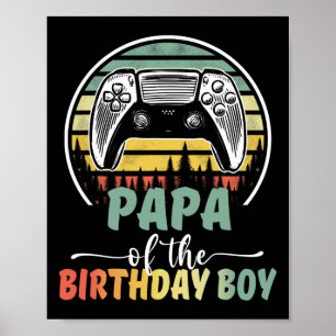 Papa Of The Birthday Boy Video Gamer Matching Fami Poster