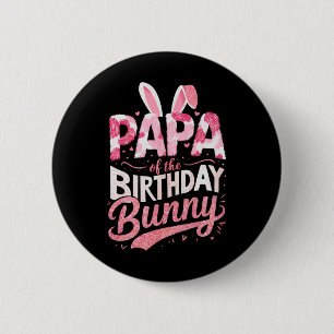 Papa Of The Birthday Bunny Family Matching Party S 6 Cm Round Badge