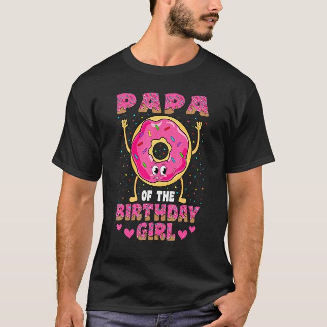Papa Of The Birthday Girl Doughnut Family Party T-Shirt (Front)
