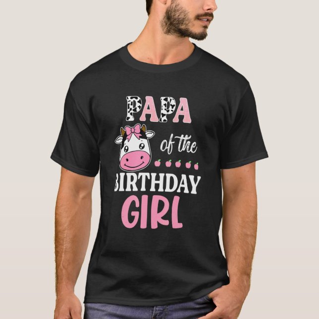 Papa Of The Birthday Girl Farming Barnyard Birthda T-Shirt (Front)
