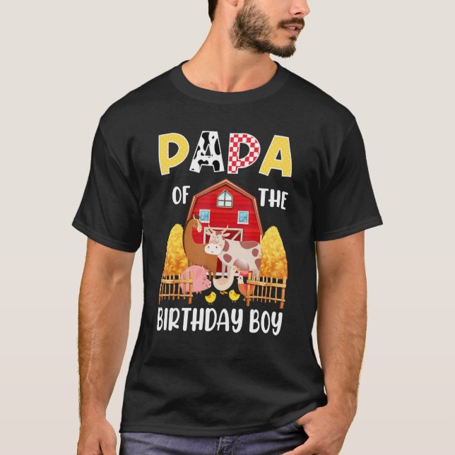 Papa Of The Birthday Girl Farming Barnyard Birthda T-Shirt (Front)