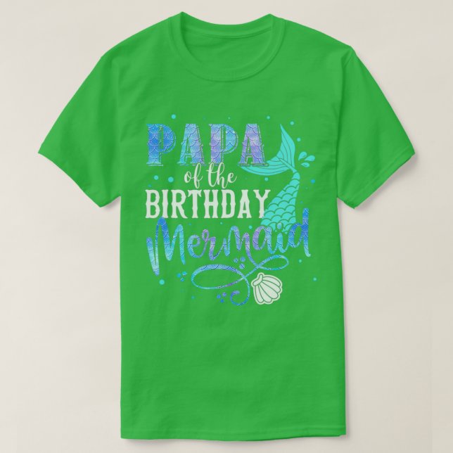 Papa Of The Birthday Mermaid Family Matching Party T-Shirt (Design Front)