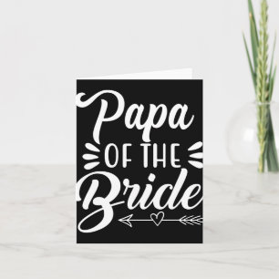 Papa Of The Bride Wedding Party Family Bridal Show Card