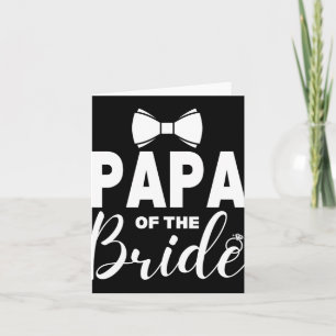 Papa Of The Bride Wedding Party Family Costume Dad Card
