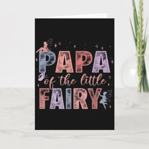 Papa Of The Little Fairy 1st Birthday Girl Fairyta Card