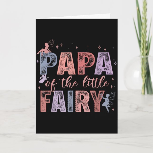 Papa Of The Little Fairy 1st Birthday Girl Fairyta Card (Front)
