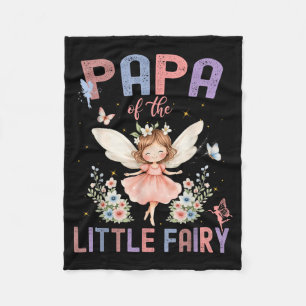 Papa of The Little Fairy First Birthday Girl Fleece Blanket