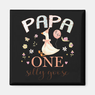 Papa of The One Silly Goose 1st Birthday Girl Magnet
