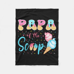 Papa Of The Scoop Ice Cream Gender Reveal Baby Fleece Blanket