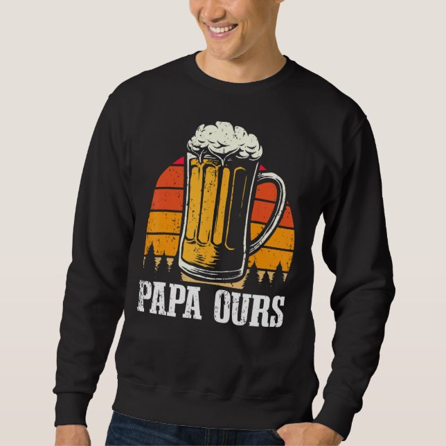 Papa Ours Father And Ich Beste Freunde Für Leben B Sweatshirt (Front)