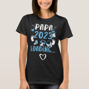 Papa Papa 2023 Loading Baby Boy Sayings T-Shirt