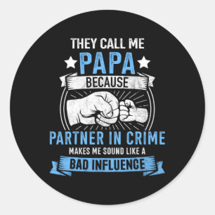 Papa Partner In Crime For Grandpa Fathers Day Birt Classic Round Sticker
