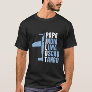 Papa Pilot Phonetic Alphabet For Dad Pilots Father T-Shirt