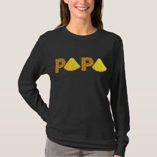 Papa Pineapple Aloha Beaches Hawaii Hawaiian Fathe T-Shirt