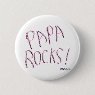 Papa Rocks! Button