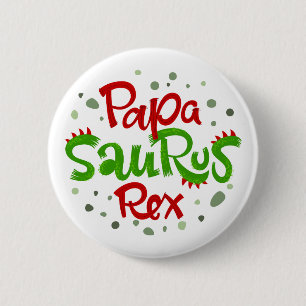 Papa Saurus Rex Graphic 6 Cm Round Badge