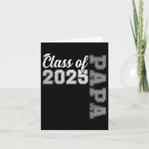 Papa Senior 2025 Proud Papa Of A Cl Of 2025 Gradua Card