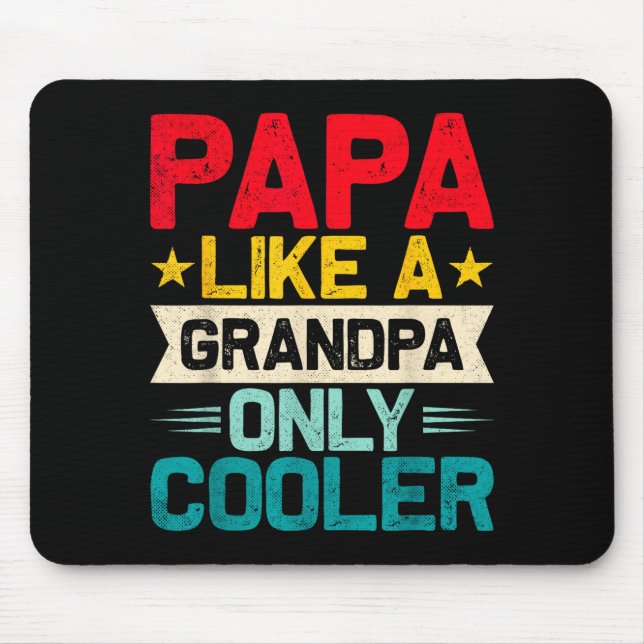 Papa Shirts For Men Grandpa Fathers Day Papa From  Mouse Pad (Front)