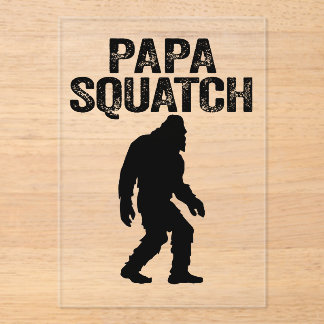 Papa Squatch Funny Bigfoot - Father's Day Gift Acrylic Invitations