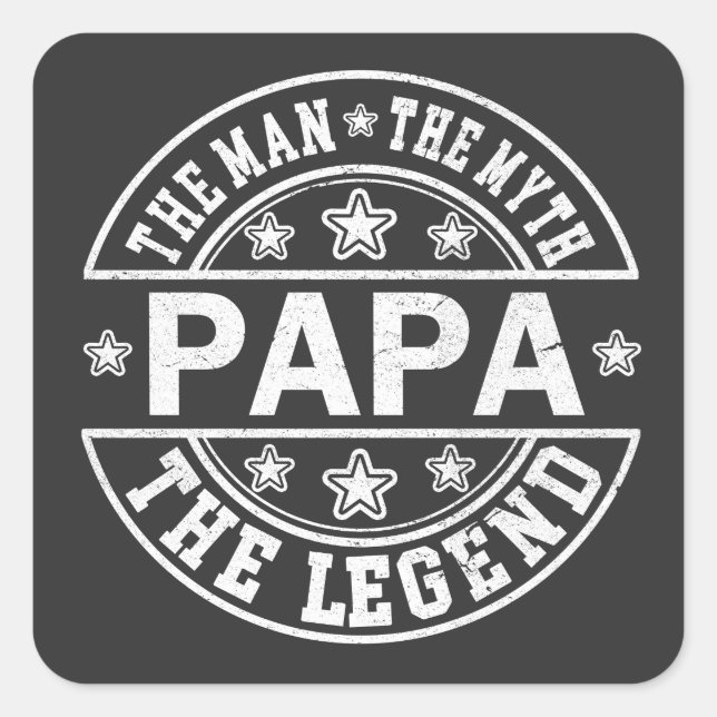 Papa The Man The Myth The Legend Father Day Square Sticker (Front)