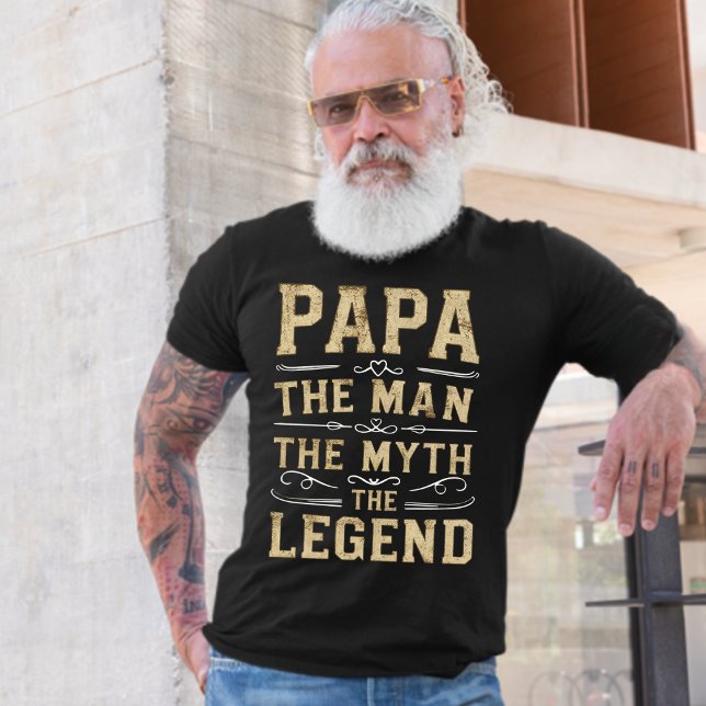 Papa | The Man The Myth The Legend Father's Day T-Shirt (Papa The Man The Myth The Legend Dark T-shirt)