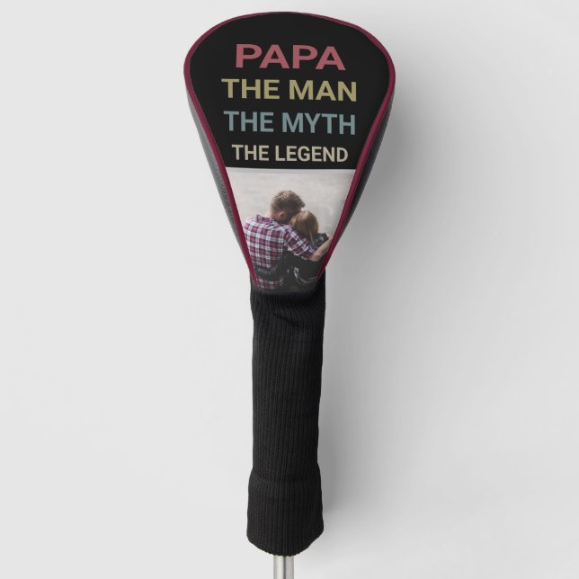 PAPA The Man The Myth The Legend Golf Head Cover (Front)