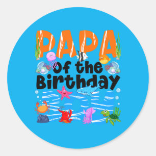 Papa Under Sea Birthday Party Boys Ocean Sea Classic Round Sticker