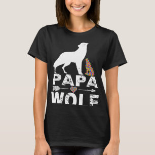 Papa Wolf Autism Awareness Autism Daddaddy Tee