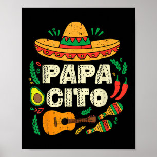 Papacito Family Sombrero Cinco De Mayo Mexican Dad Poster