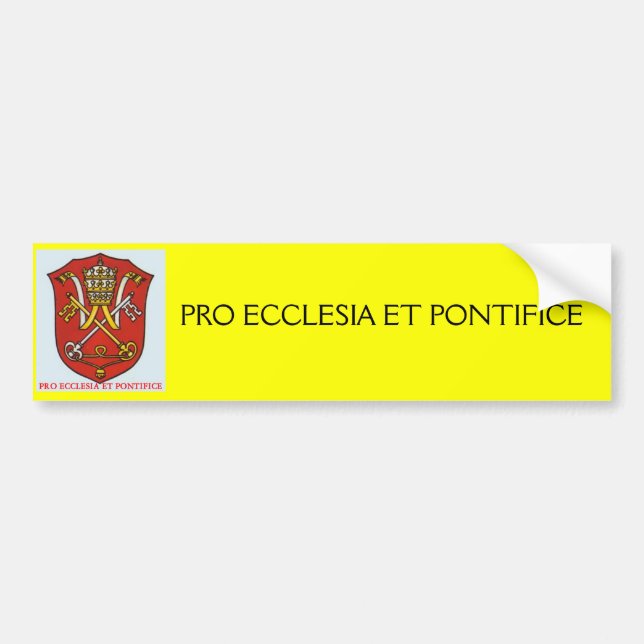 PAPAL, PRO ECCLESIA ET PONTIFICE BUMPER STICKER (Front)