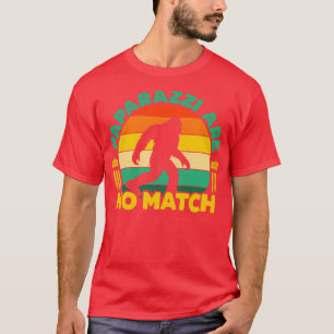 Paparazzi are no Match T-Shirt