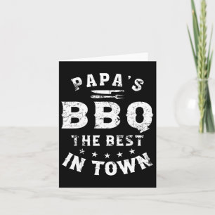 Papa's Bbq The Best In Town Funny Father's Day  Card