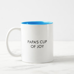 Papa's Cup of Joy Funny Coffee Mug