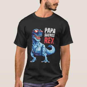 Papasaurus T rex Dinosaur Funny Papa Saurus Father T-Shirt