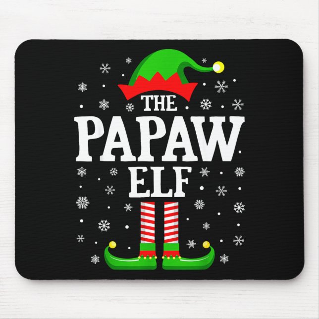 Papaw Elf Funny Christmas Family Matching  Mouse Pad (Front)