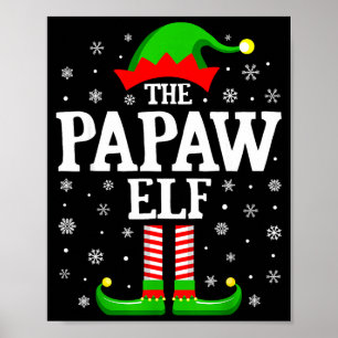 Papaw Elf Funny Christmas Family Matching Poster