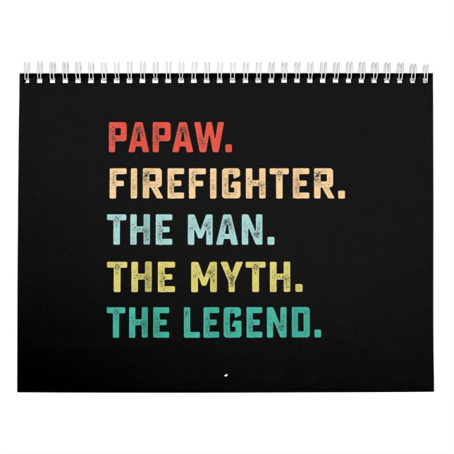 Papaw Firefighter Man Myth Legend Papa Gifts Calendar (Cover)
