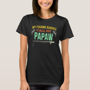 Papaw Fishing Grandpa Fisherman Partner Buddy Bass T-Shirt