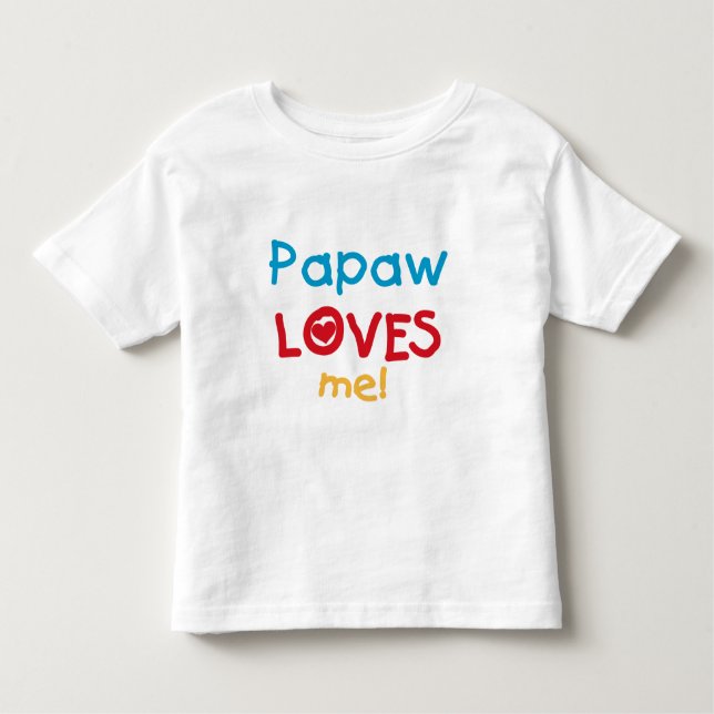 Papaw Loves Me T-shirts and Gifts (Front)