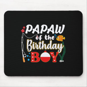 Papaw Of The Birthday Boy Fishing Family Matching Mouse Pad