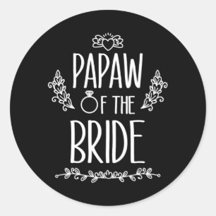 Papaw Of The Bride Wedding Party Family Classic Round Sticker