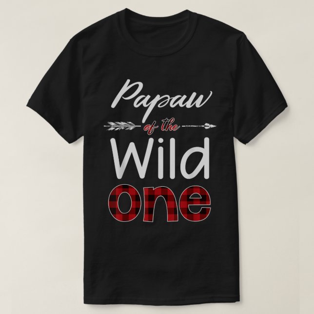 Papaw of the Wild One Buffalo Plaid Lumberjack  T-Shirt (Design Front)