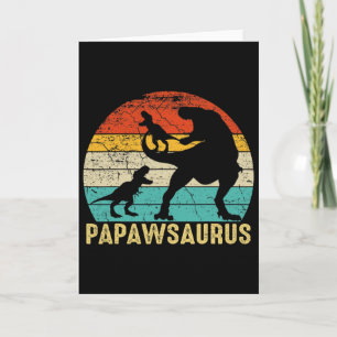 Papawsaurus Rex Papaw Dinosaur 2 Kids Fathers Day Card