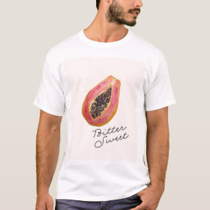Papaya ; Bitter & Sweet T-Shirt